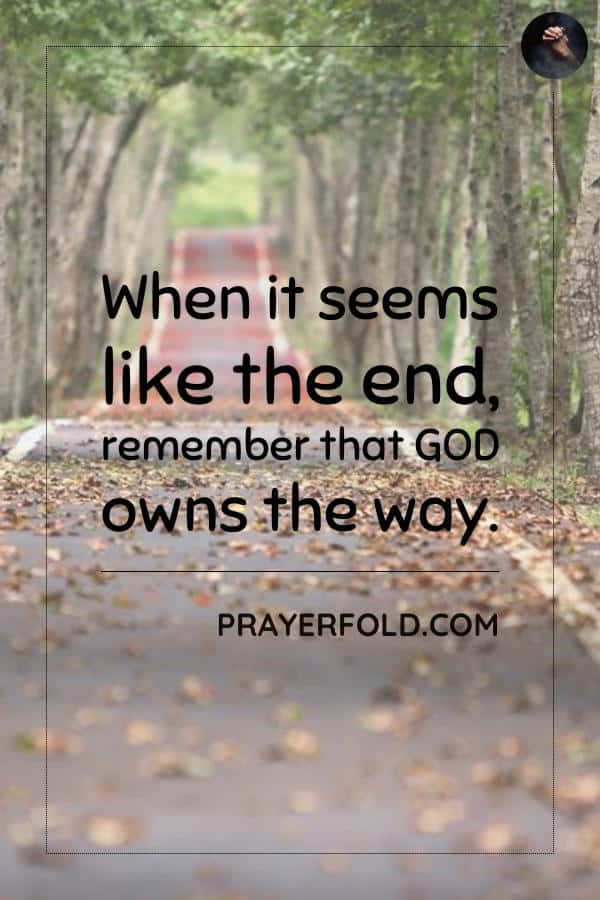 God owns the way
