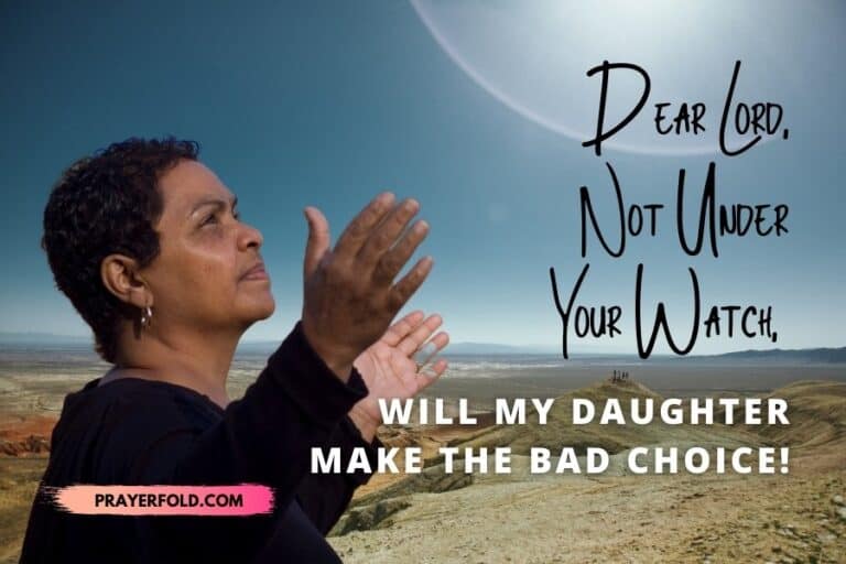 Prayer for Daughter Making Bad Choices - Prayer Fold